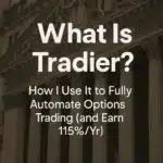 Wall Street-style featured image showing 'What Is Tradier?' with subtitle about automating options trading for 115% annual return